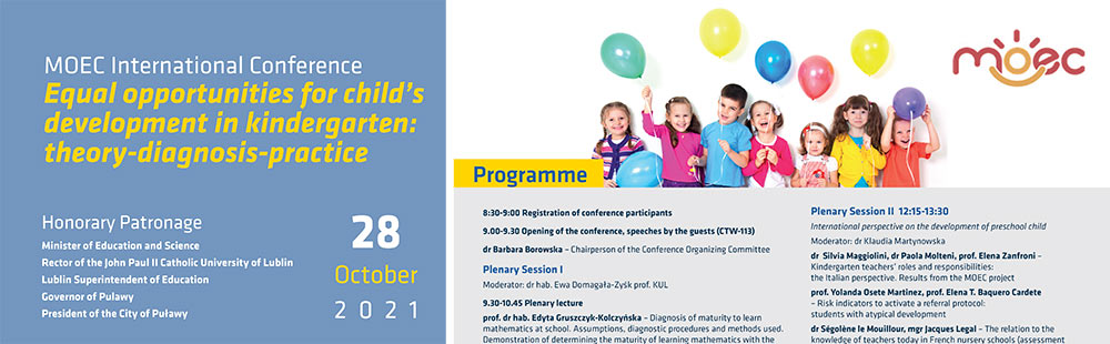INTERNATIONAL CONFERENCE – Equal opportunities for child’s development in kindergarten: theory-diagnosis-practice – 28 October 2021 – LUBLIN (PL)